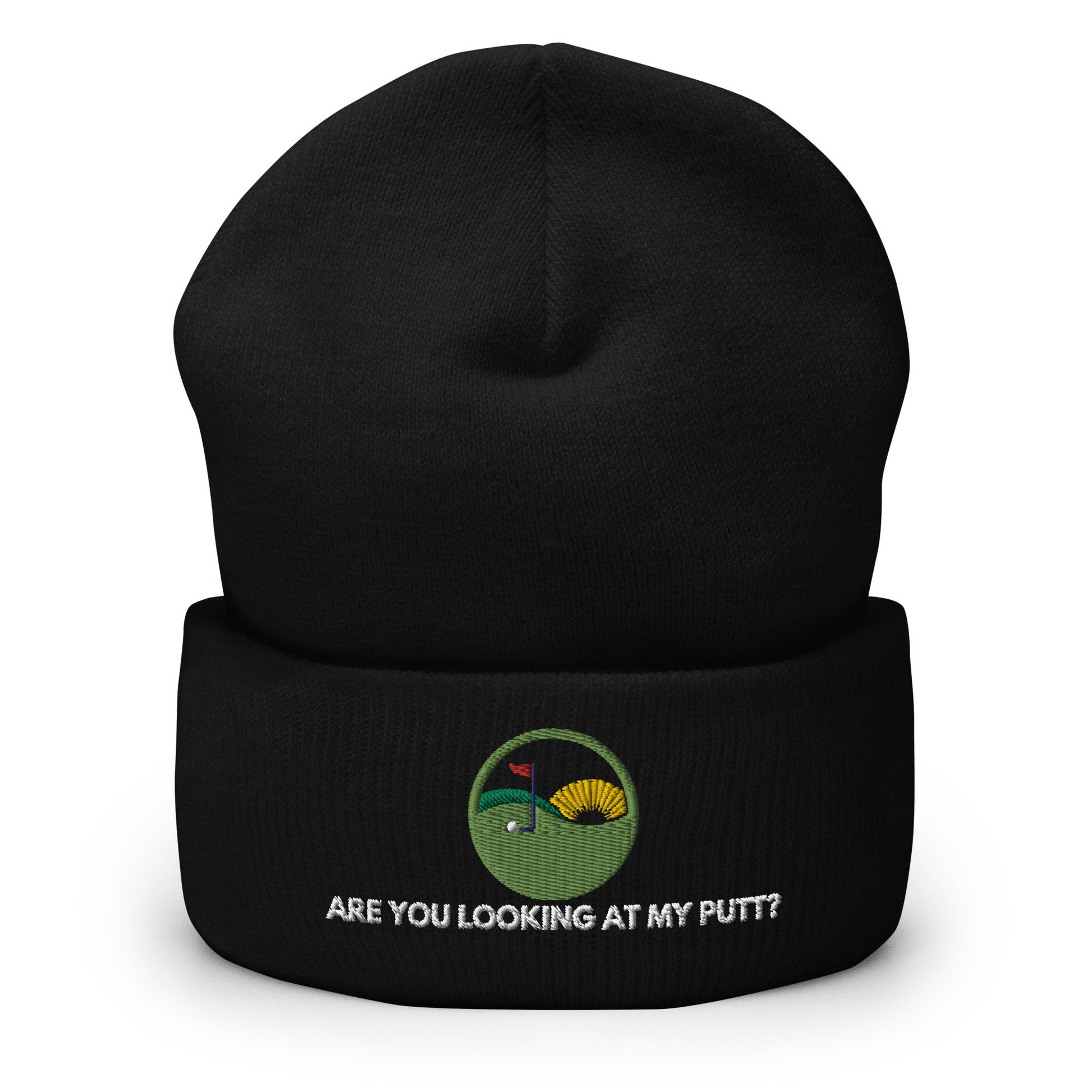 Funny Golfer Gifts  Beanie Black Are you looking at my putt Beanie