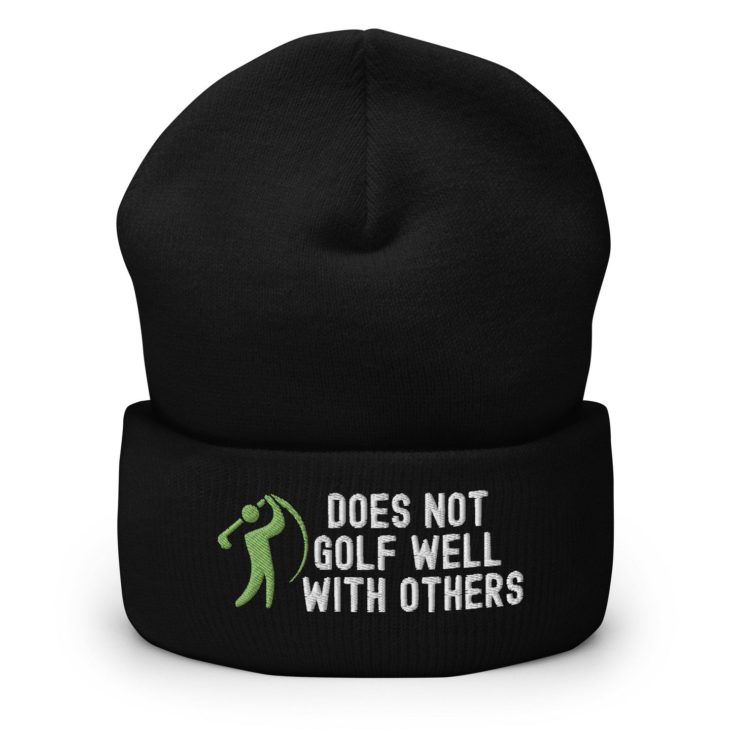 Funny Golfer Gifts  Beanie Black Does Not Golf Well With Others Beanie
