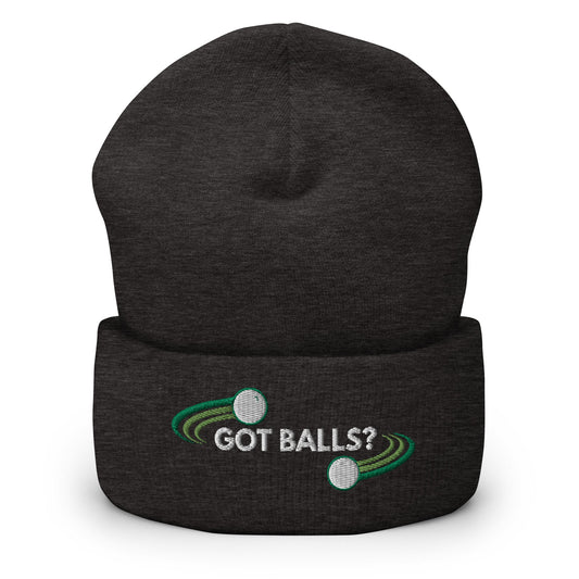 Funny Golfer Gifts  Beanie Dark Grey Got Balls Beanie