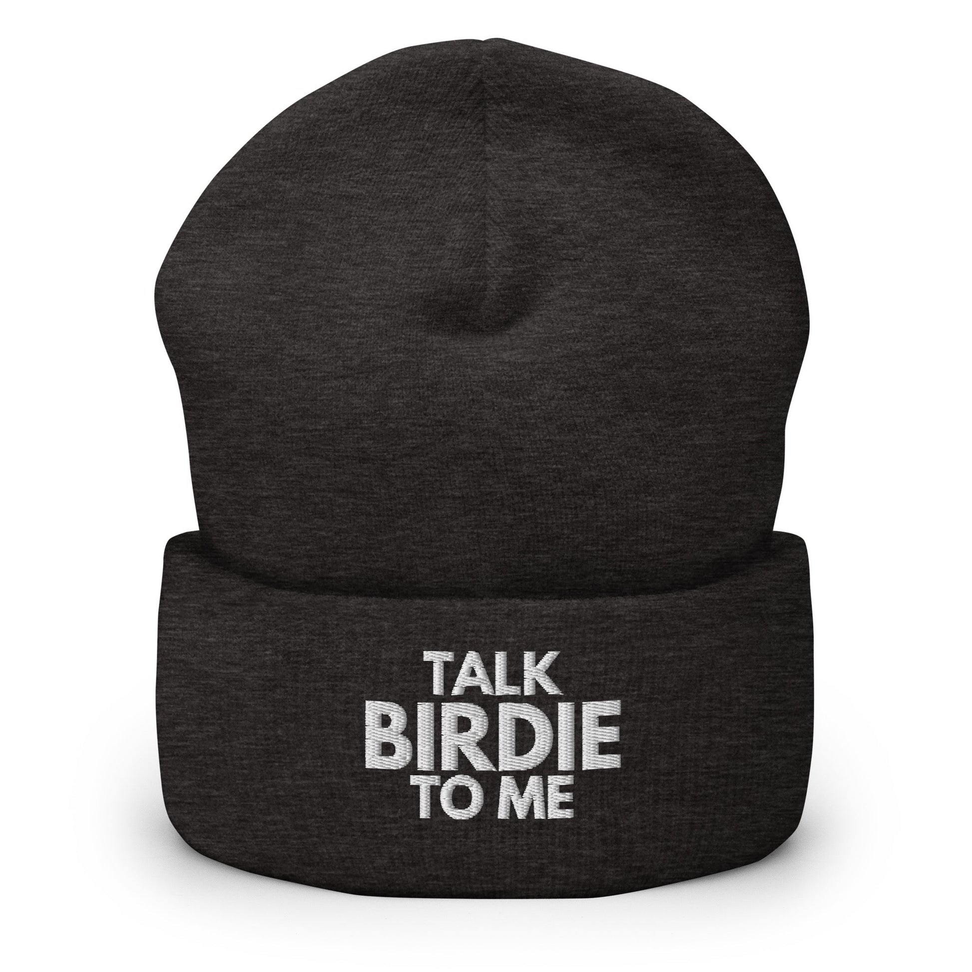 Funny Golfer Gifts  Beanie Dark Grey Talk Birdie To Me Hat Beanie
