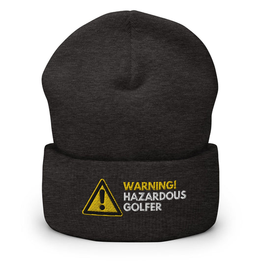 Funny Golfer Gifts  Beanie Dark Grey Warning Hazardous Golfer Beanie