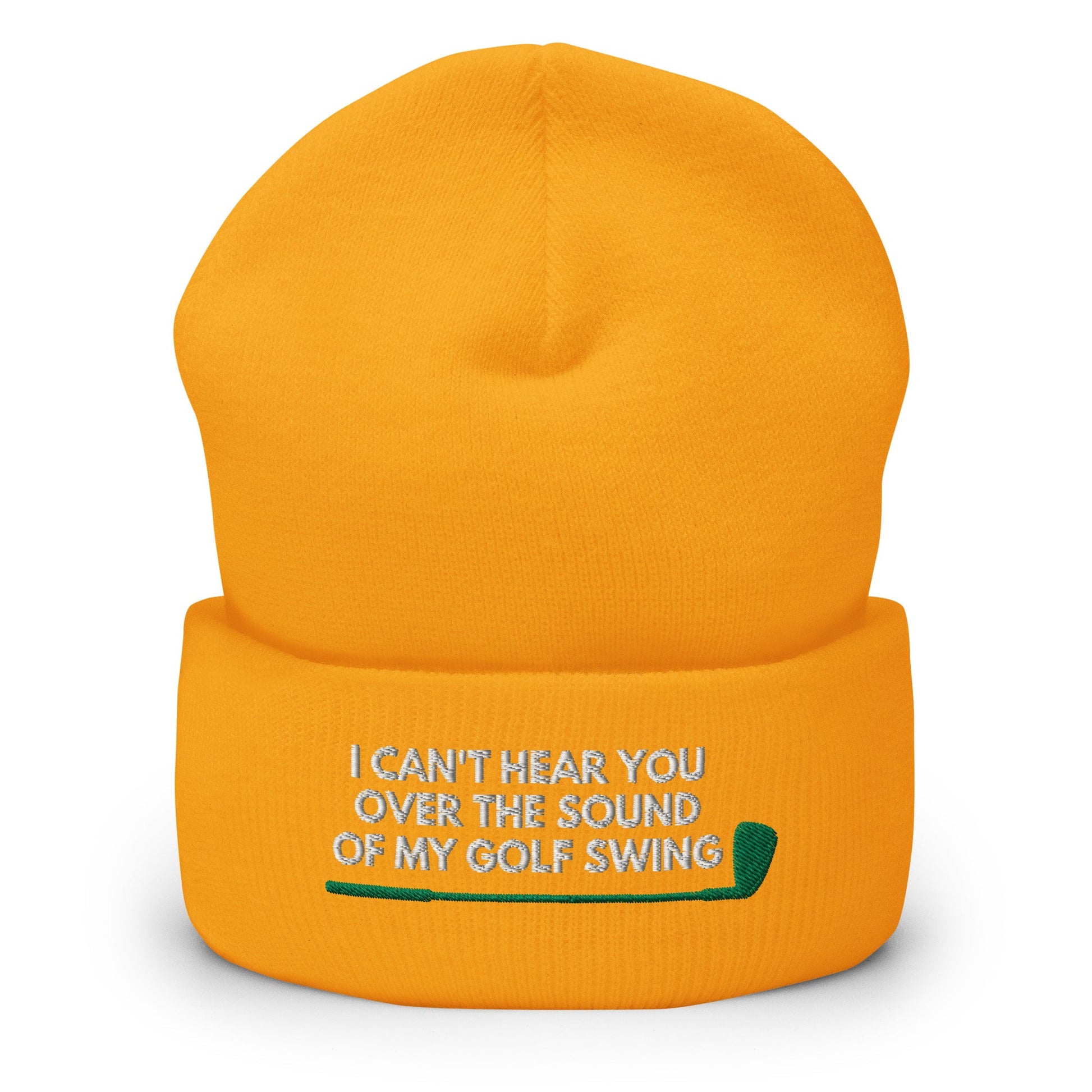 Funny Golfer Gifts  Beanie Gold I Cant Hear You Over The Sound Of My Golf Swing Hat Beanie