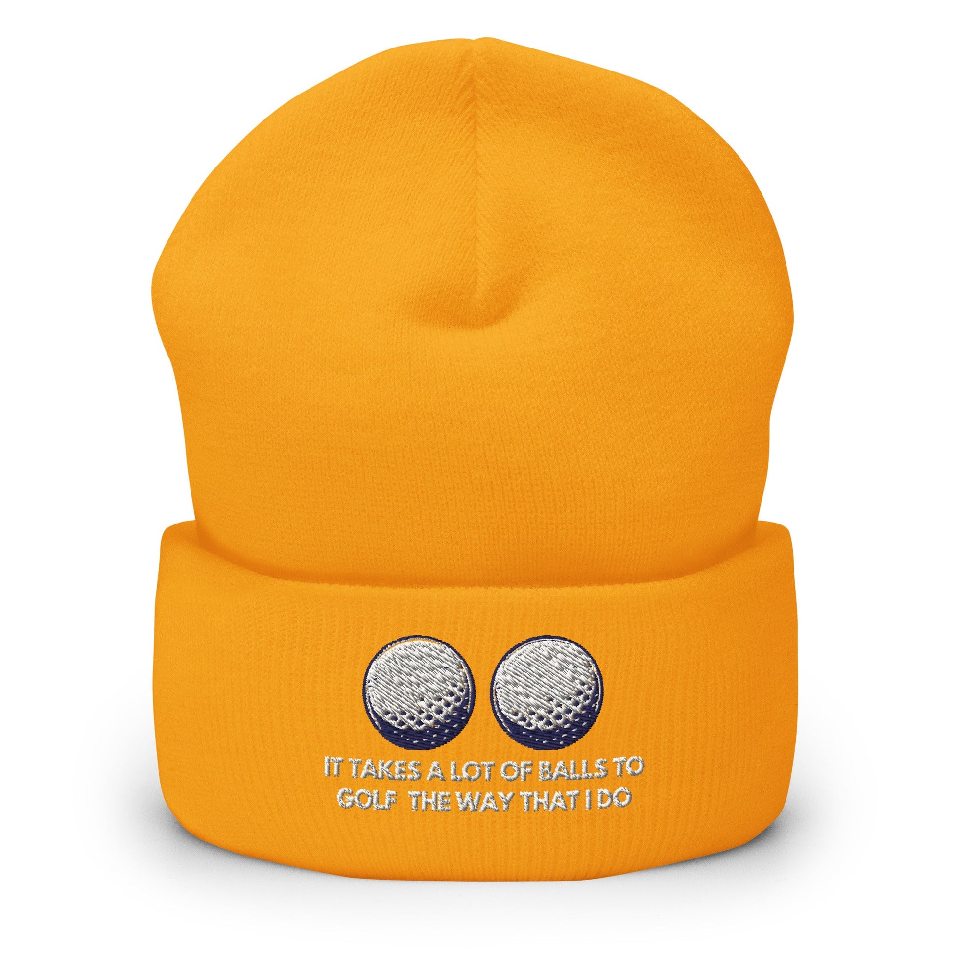 Funny Golfer Gifts  Beanie Gold It Takes a lot of Balls to Golf the way that I Do Beanie