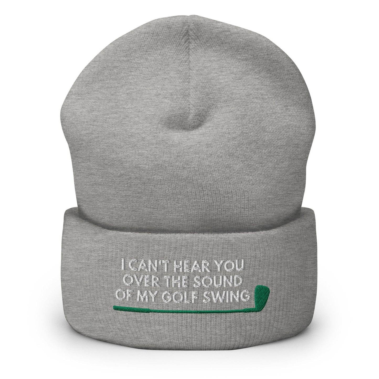 Funny Golfer Gifts  Beanie Heather Grey I Cant Hear You Over The Sound Of My Golf Swing Hat Beanie