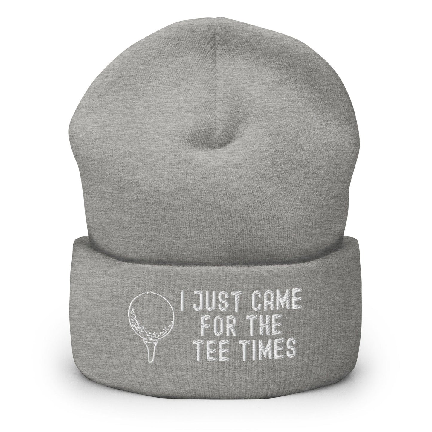 Funny Golfer Gifts  Beanie Heather Grey I Just Came For The Tee Times Beanie