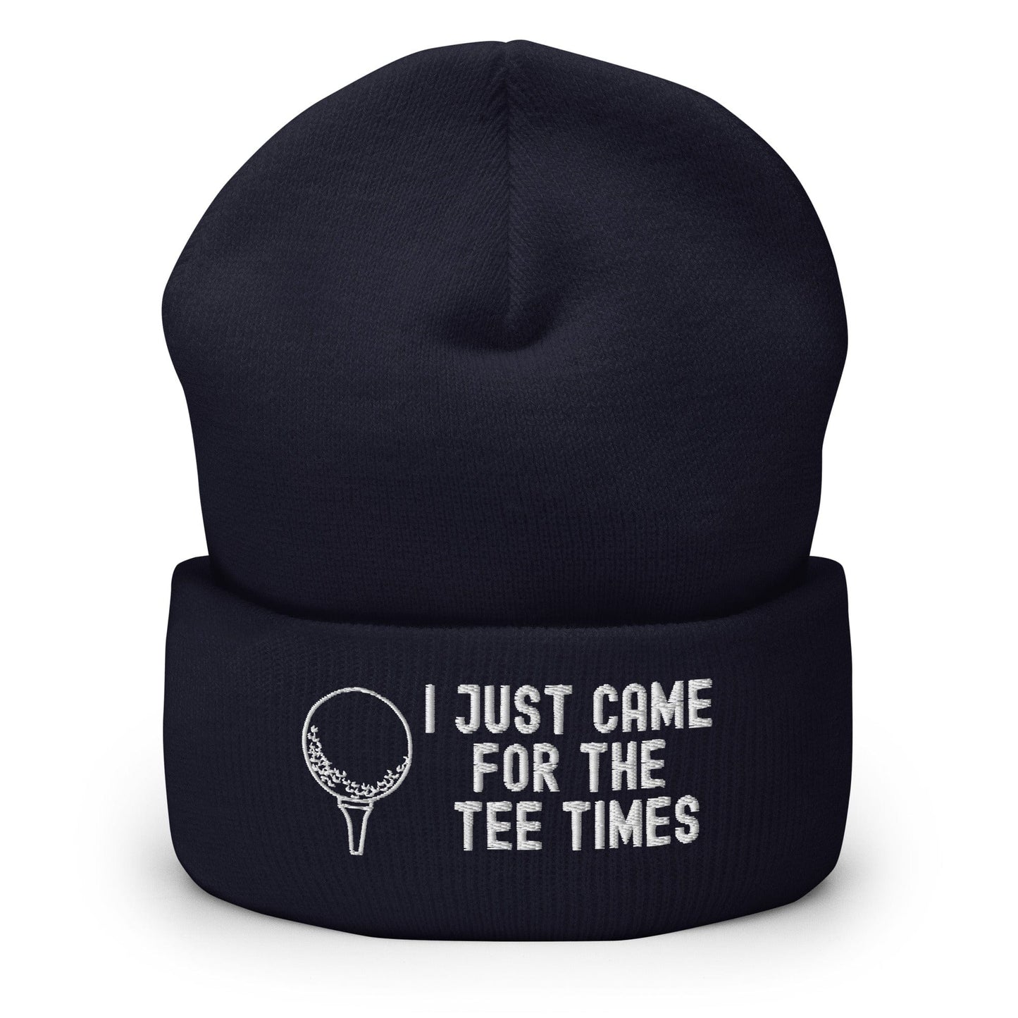 Funny Golfer Gifts  Beanie Navy I Just Came For The Tee Times Beanie