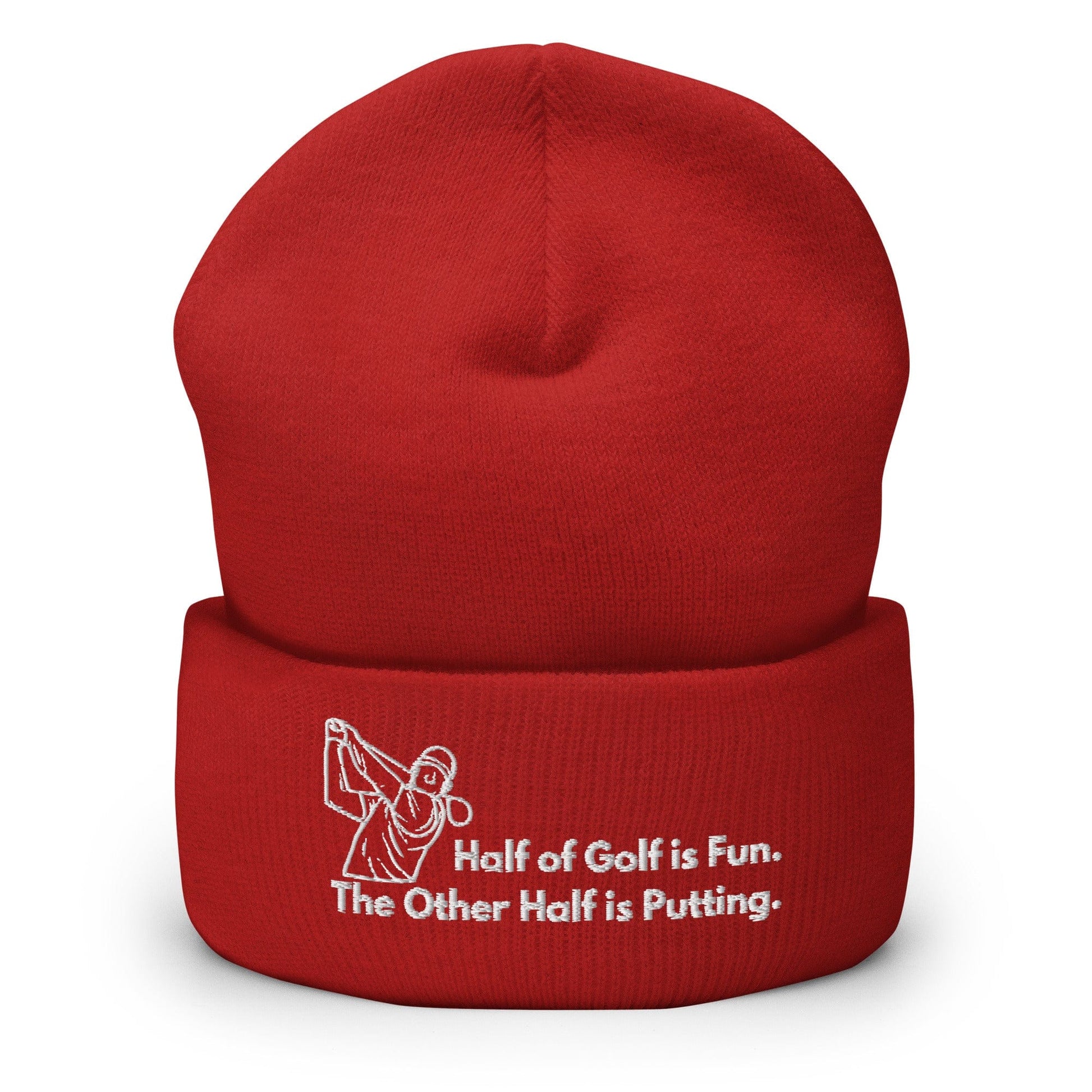 Funny Golfer Gifts  Beanie Red Half of Golf is Fun
