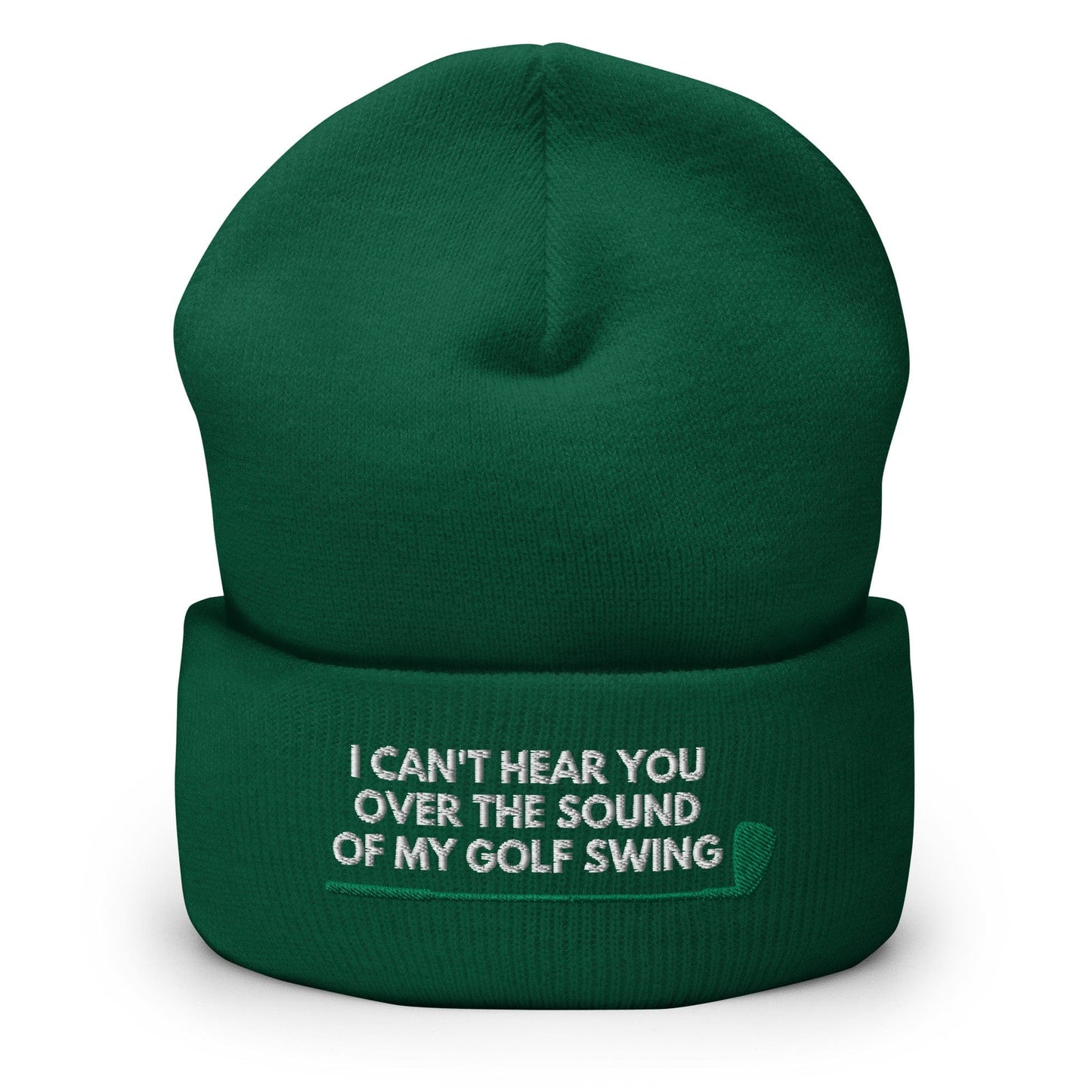 Funny Golfer Gifts  Beanie Spruce I Cant Hear You Over The Sound Of My Golf Swing Hat Beanie