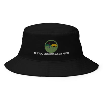 Funny Golfer Gifts  Bucket Hat Black Are you Looking at My Putt Bucket Hat
