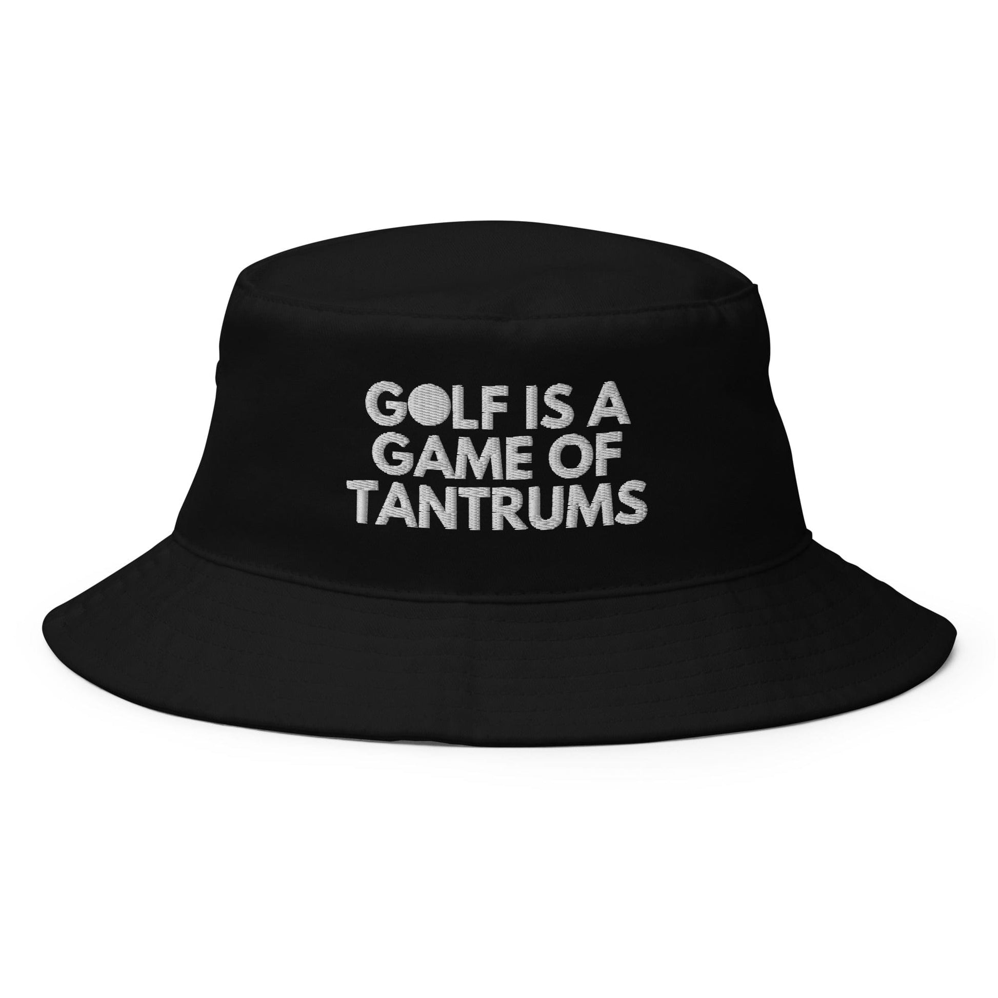 Funny Golfer Gifts  Bucket Hat Black Golf Is A Game Of Tantrums Hat Bucket Hat