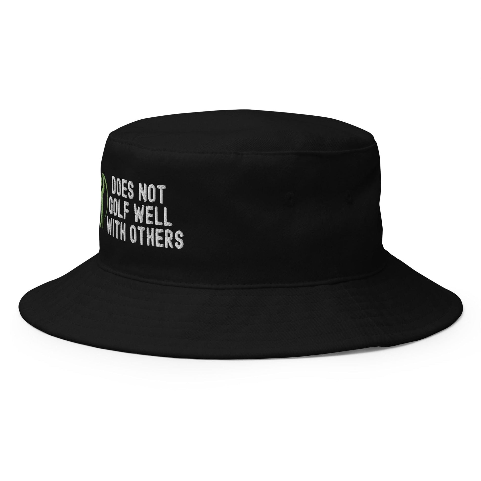Funny Golfer Gifts  Bucket Hat Does Not Golf Well With Others Bucket Hat