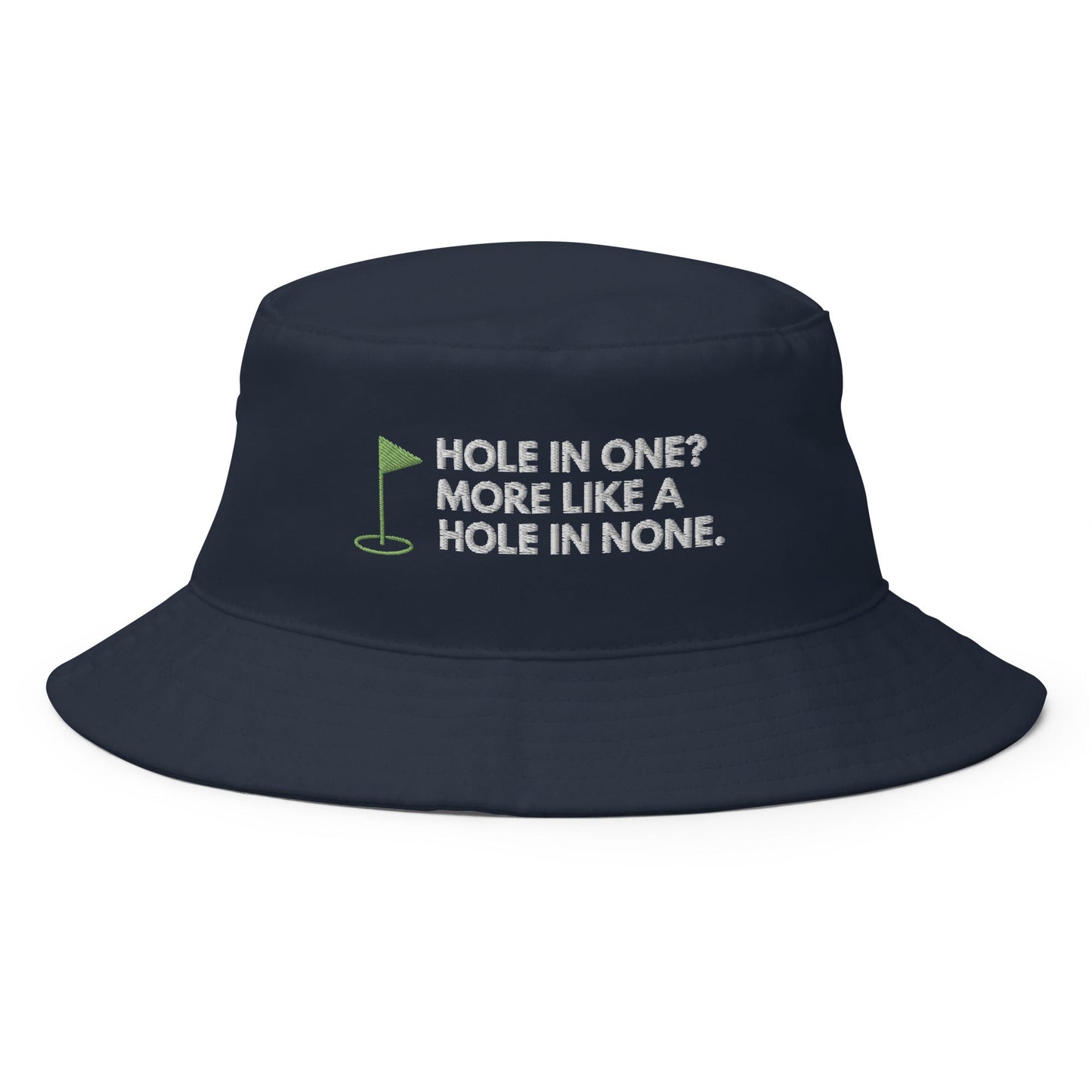 Funny Golfer Gifts  Bucket Hat Navy Hole In One More Like Hole In None Hat Bucket Hat