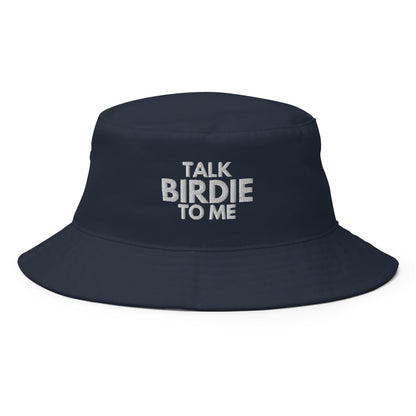 Funny Golfer Gifts  Bucket Hat Navy Talk Birdie To Me Hat Bucket Hat