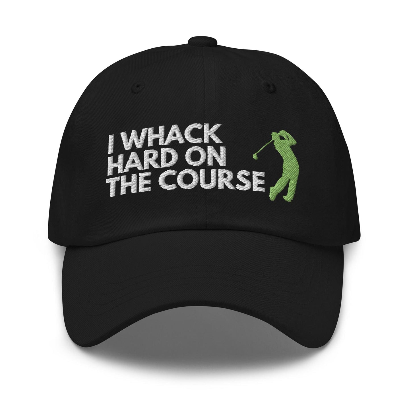 Funny Golfer Gifts  Dad Cap Black I Whack Hard On The Course Cap