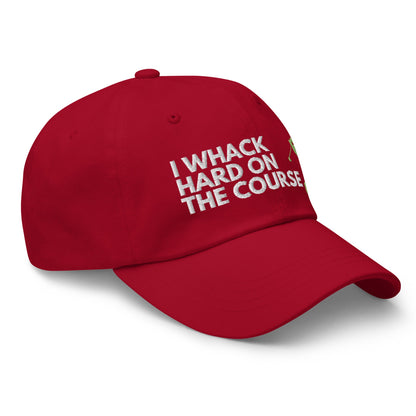 Funny Golfer Gifts  Dad Cap Cranberry I Whack Hard On The Course Cap