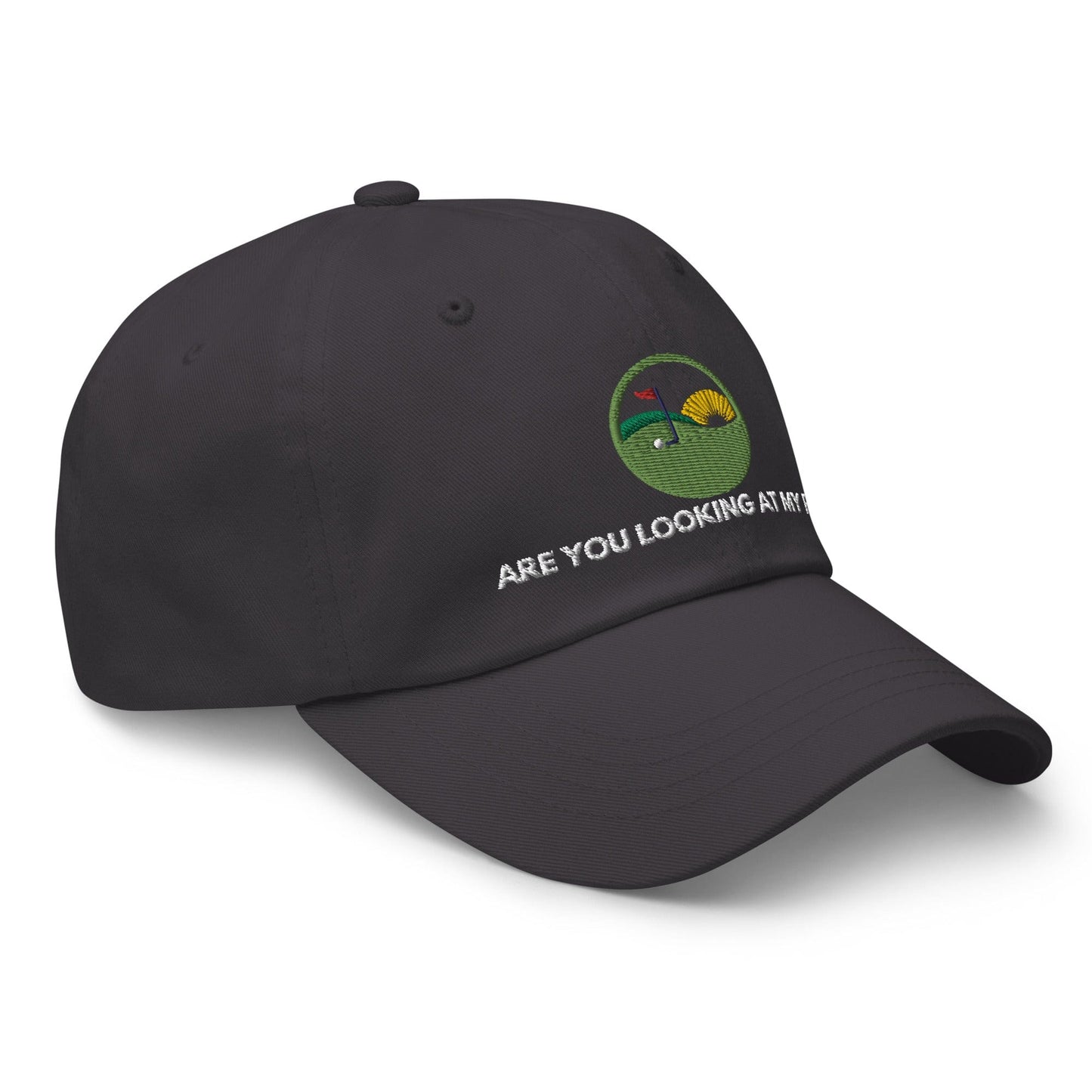 Funny Golfer Gifts  Dad Cap Dark Grey Are you looking at my putt Dad Cap