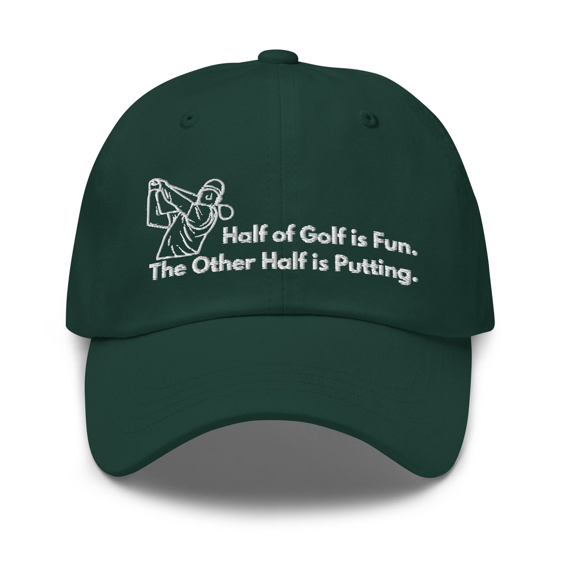 Funny Golfer Gifts  Dad Cap Half of Golf is Fun