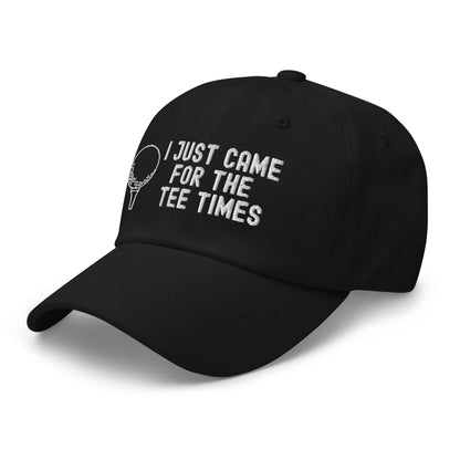 Funny Golfer Gifts  Dad Cap I Just Came For The Tee Times Cap