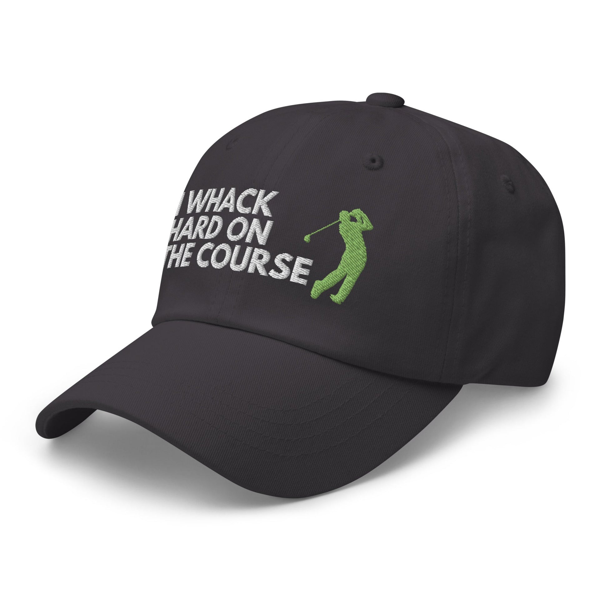 Funny Golfer Gifts  Dad Cap I Whack Hard On The Course Cap