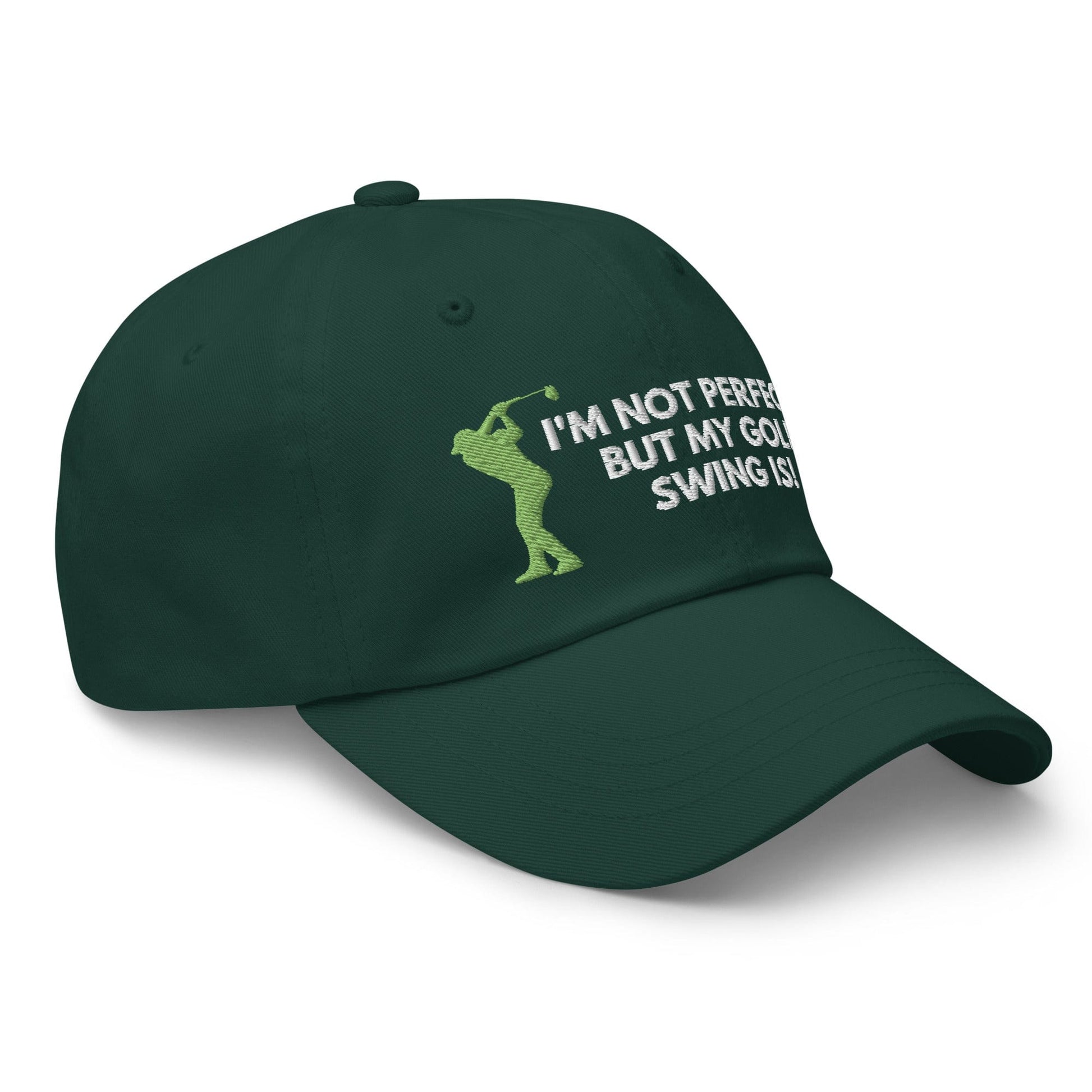 Funny Golfer Gifts  Dad Cap Spruce I'm Not Perfect But My Golf Swing Is Hat Cap