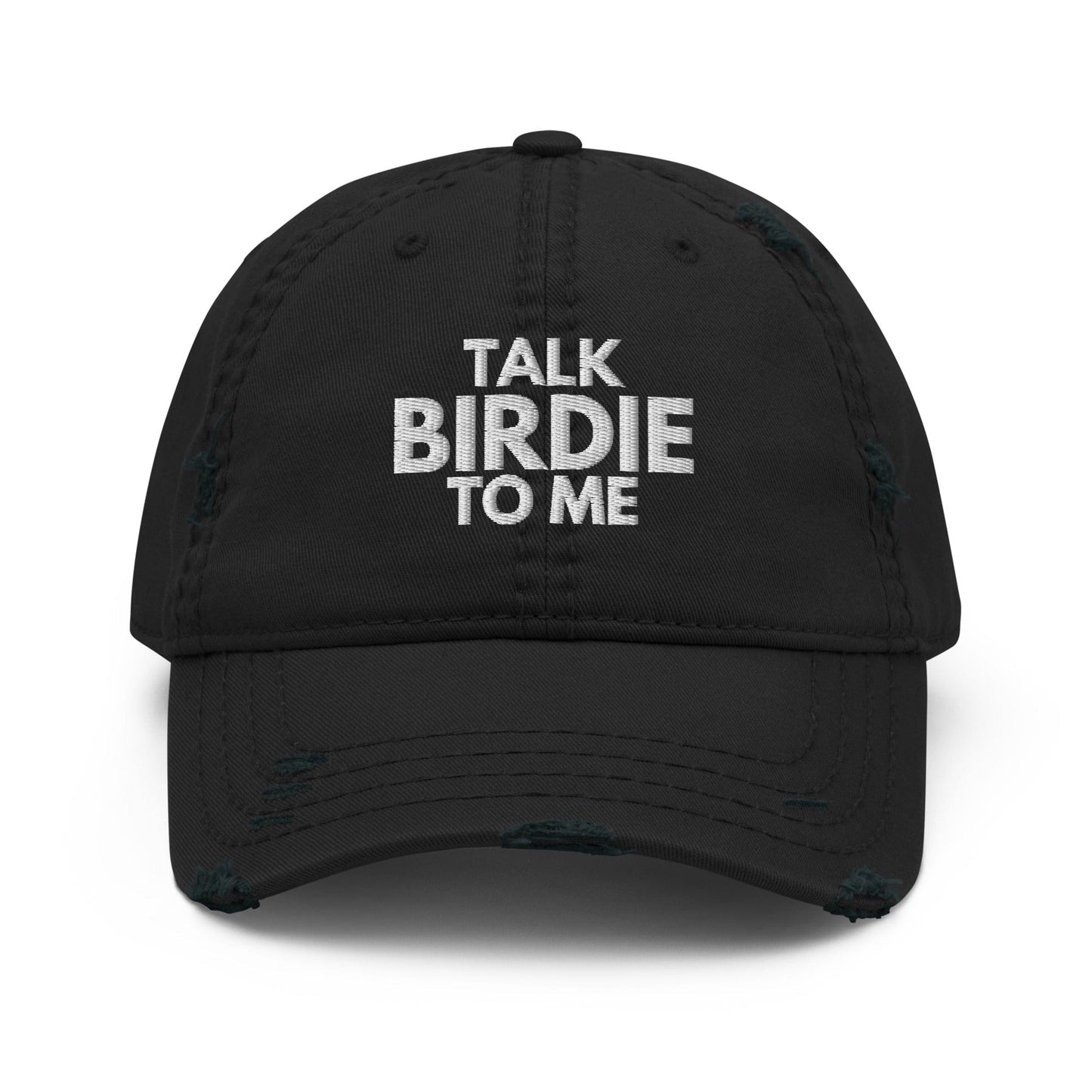 Funny Golfer Gifts  Distressed Cap Black Talk Birdie To Me Hat Distressed Hat
