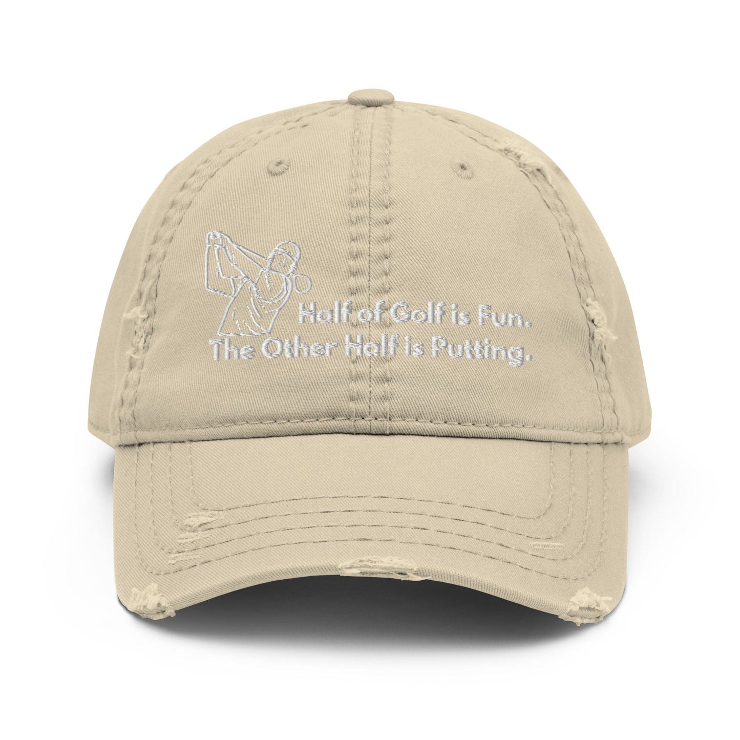 Funny Golfer Gifts  Distressed Cap Khaki Half of Golf is Fun Distressed Hat