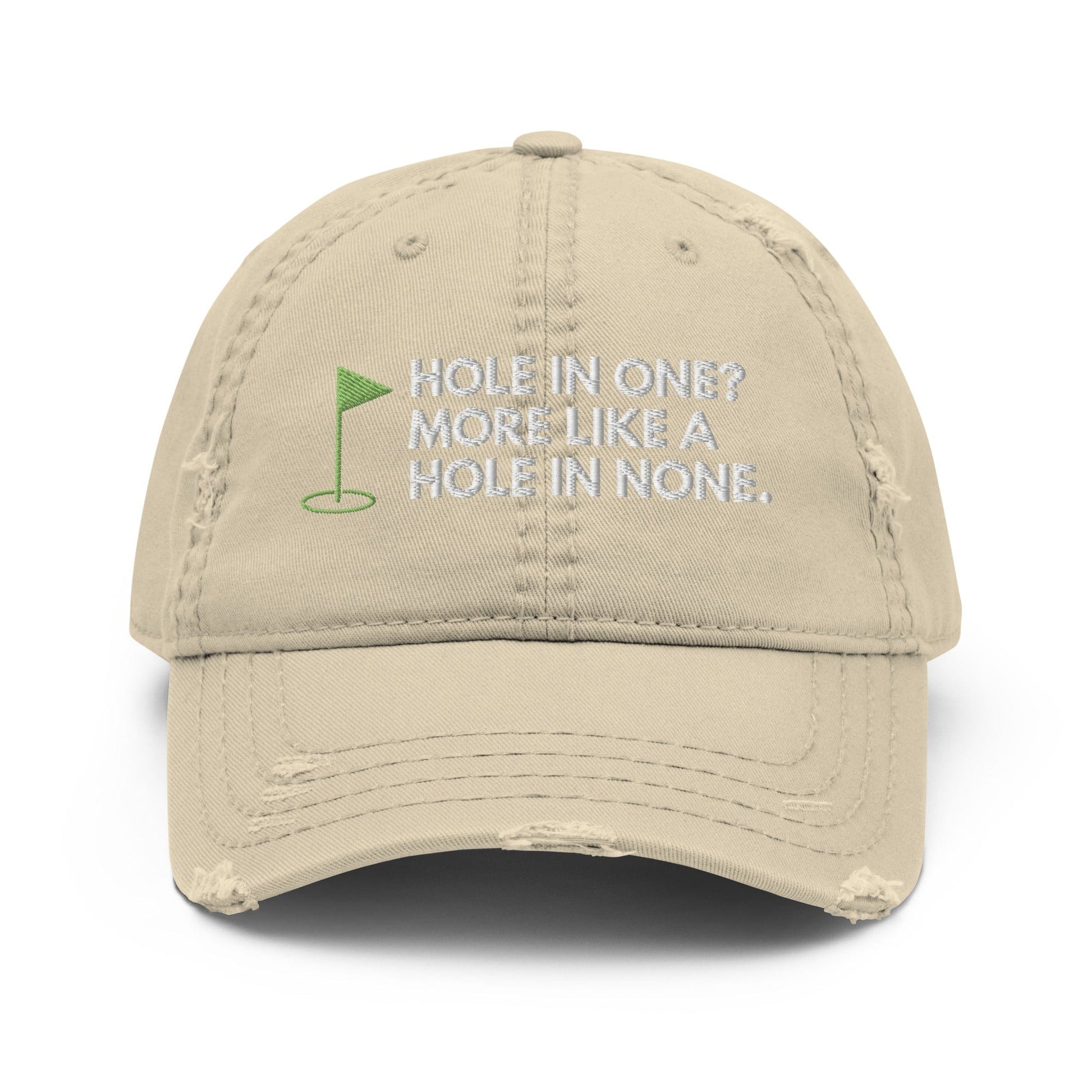 Funny Golfer Gifts  Distressed Cap Khaki Hole In One More Like Hole In None Hat Distressed Hat