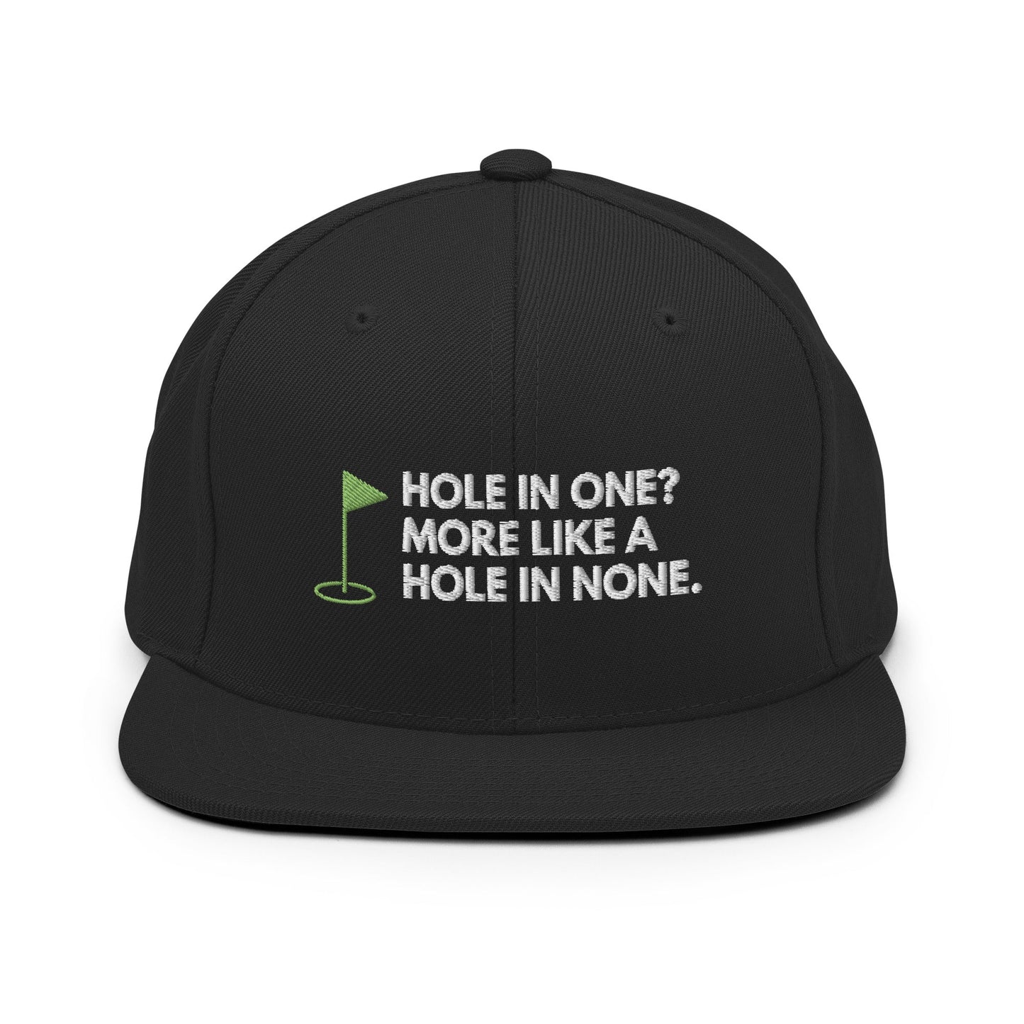 Funny Golfer Gifts  Snapback Hat Black Hole In One More Like Hole In None Hat Snapback Hat