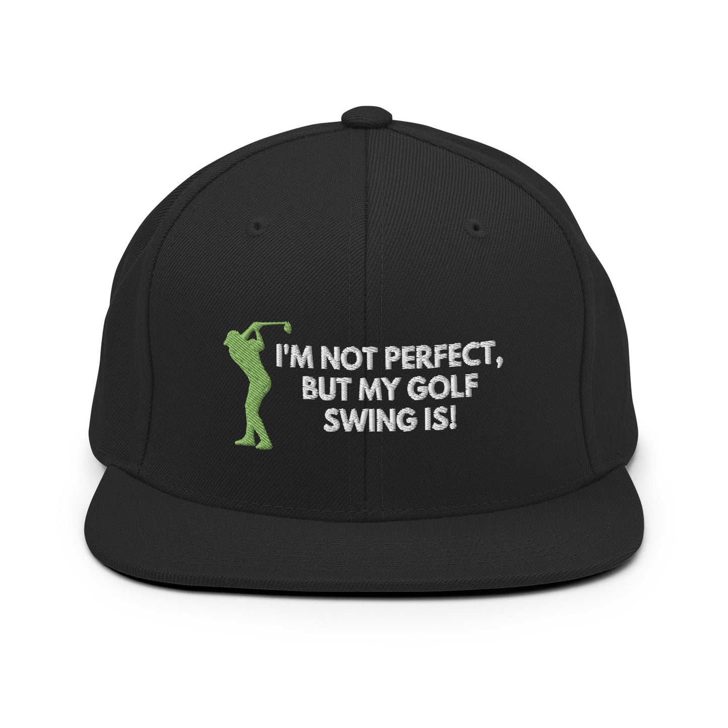 Funny Golfer Gifts  Snapback Hat Black I'm Not Perfect But My Golf Swing Is Hat Snapback Hat