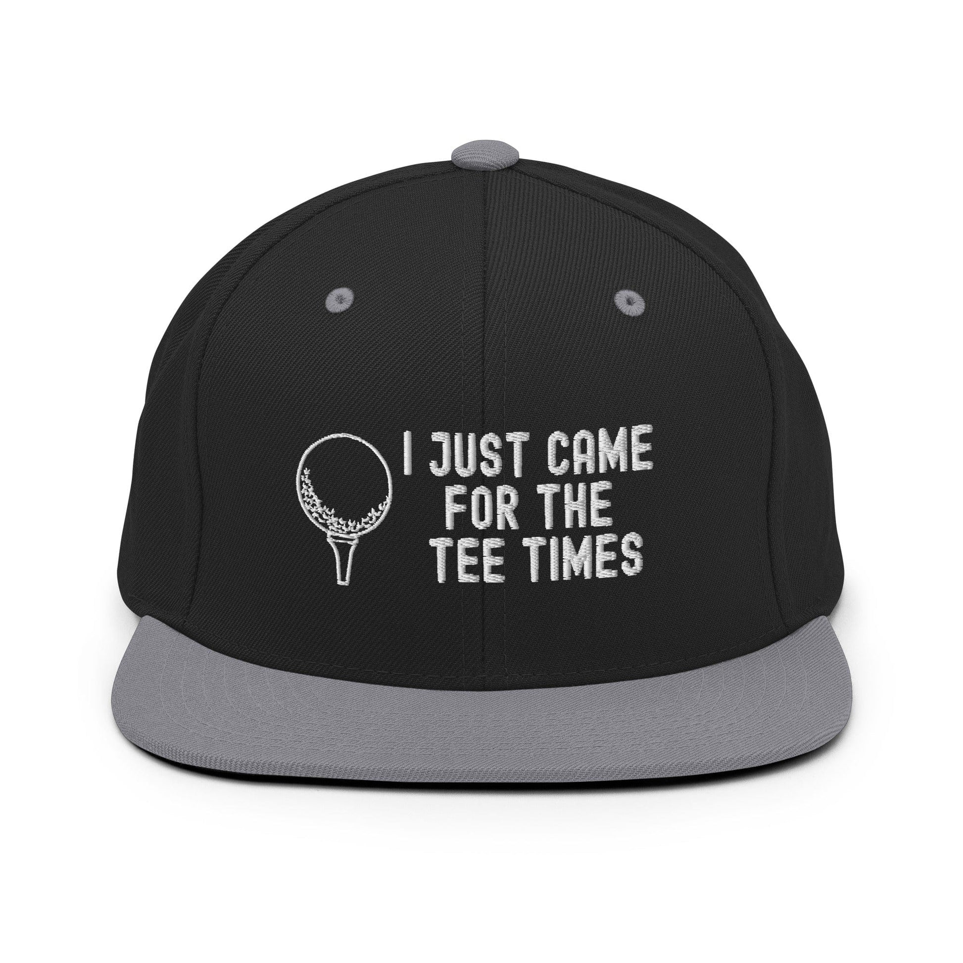 Funny Golfer Gifts  Snapback Hat Black/ Silver I Just Came For The Tee Times Snapback Hat