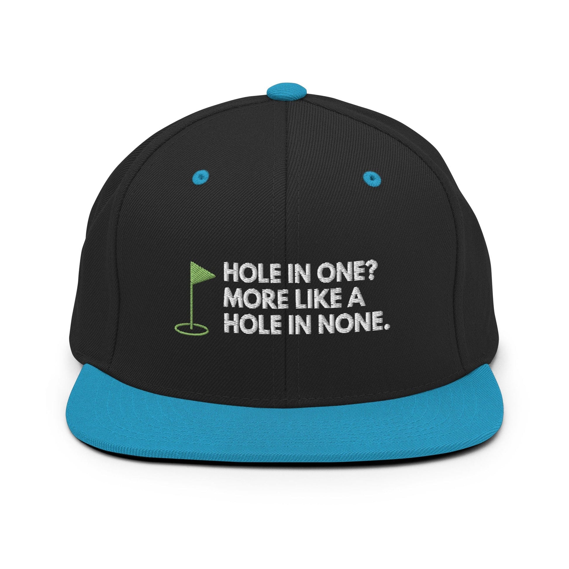 Funny Golfer Gifts  Snapback Hat Black/ Teal Hole In One More Like Hole In None Hat Snapback Hat