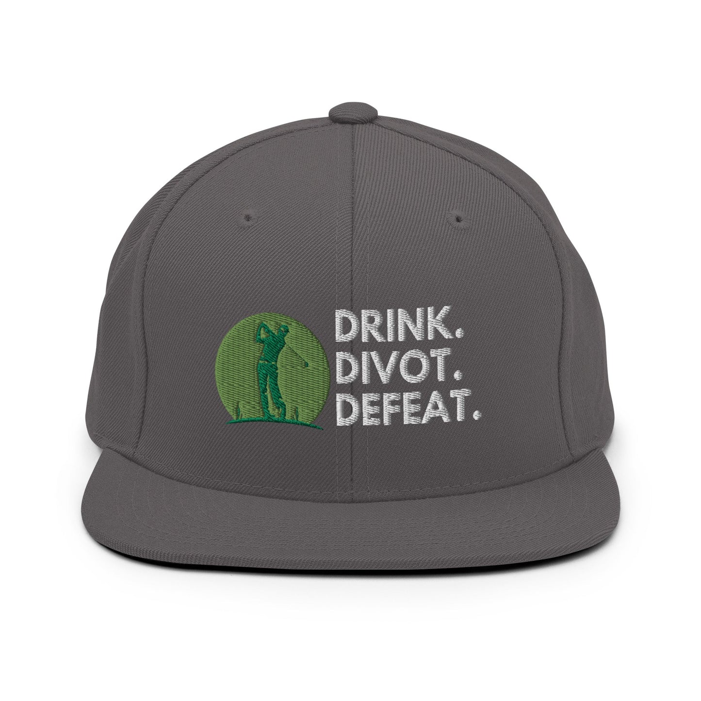 Funny Golfer Gifts  Snapback Hat Dark Grey Drink. Divot. Defeat Snapback Hat