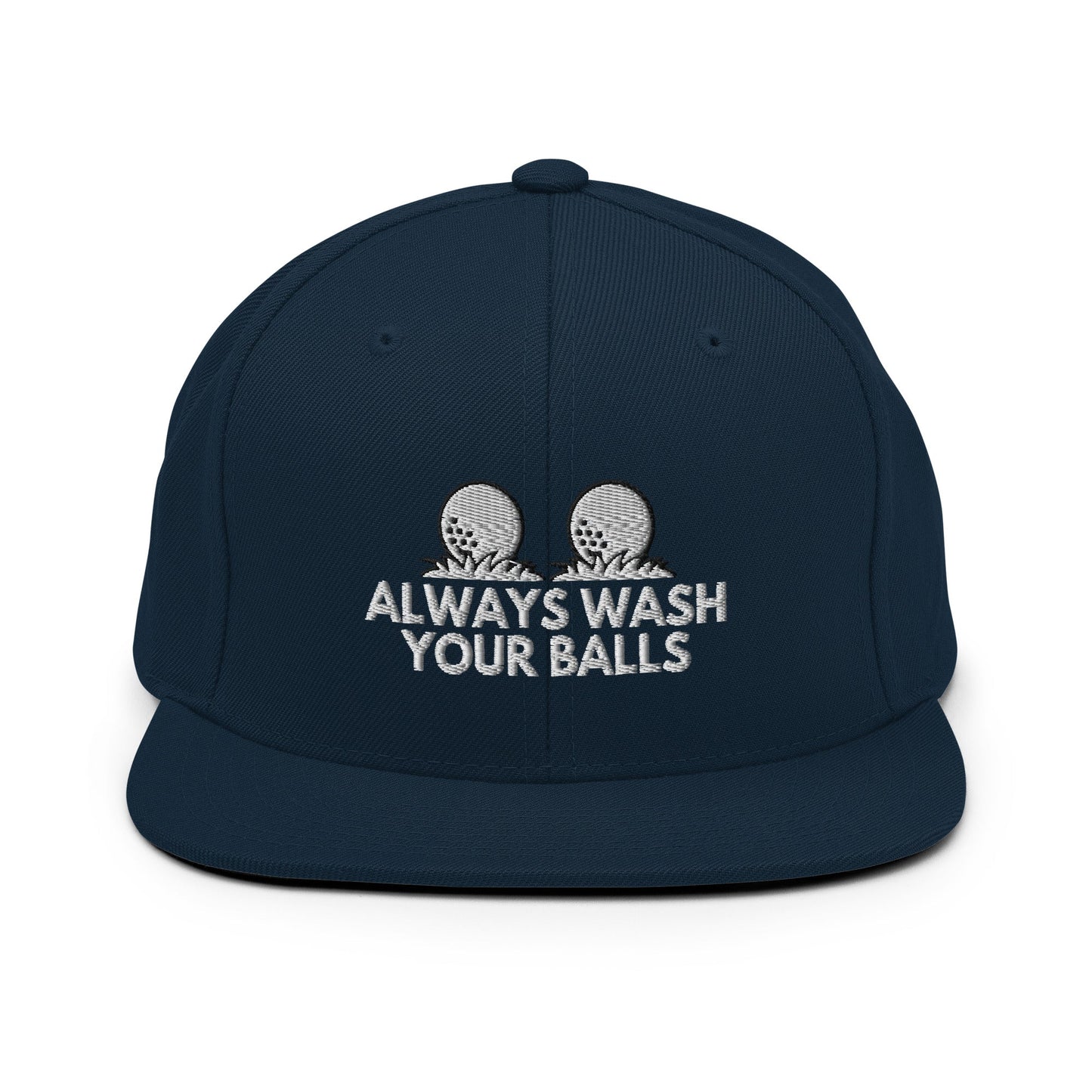 Funny Golfer Gifts  Snapback Hat Dark Navy Always Wash Your Balls Hat Snapback Hat