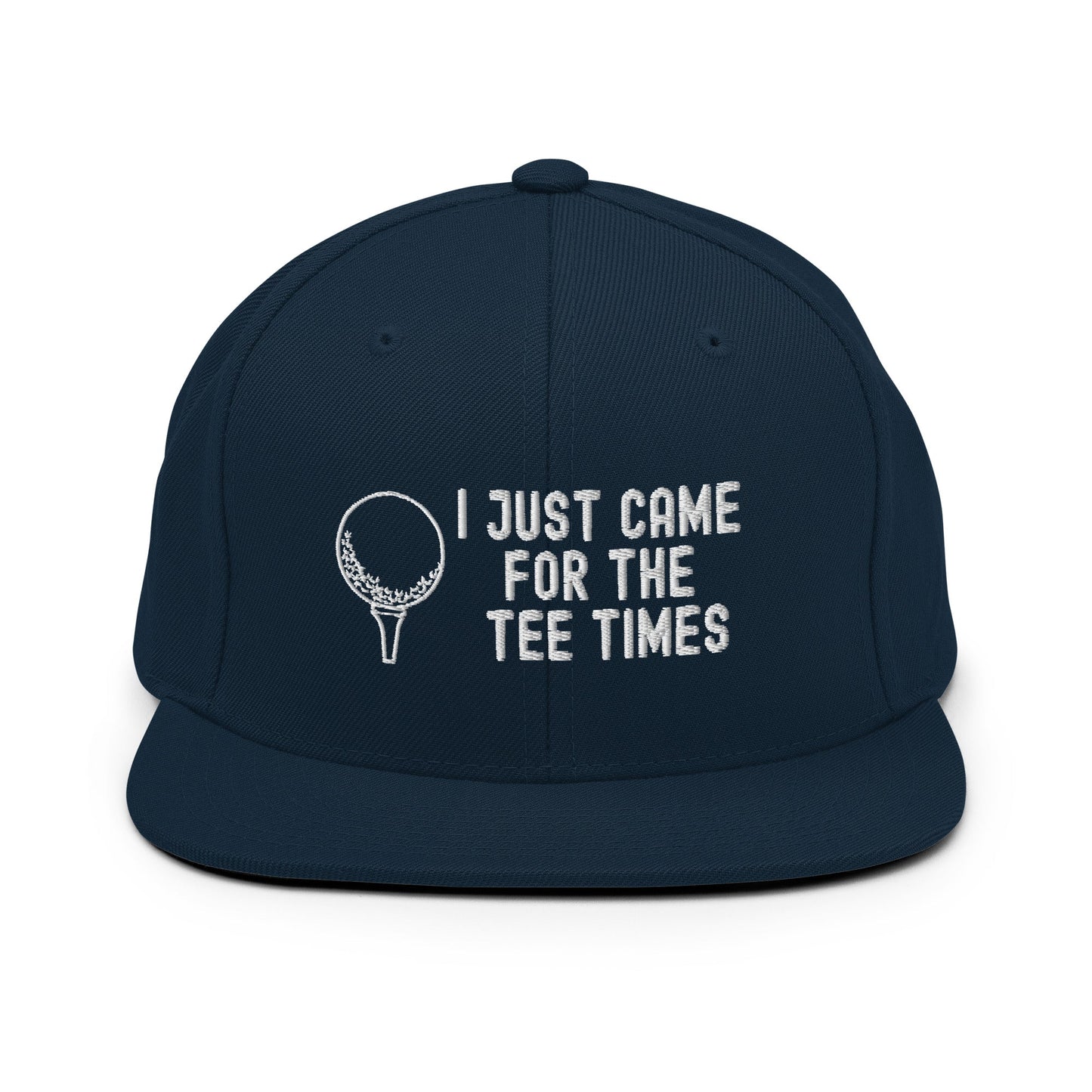 Funny Golfer Gifts  Snapback Hat Dark Navy I Just Came For The Tee Times Snapback Hat
