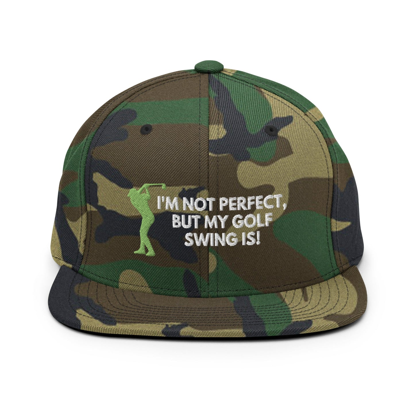 Funny Golfer Gifts  Snapback Hat Green Camo I'm Not Perfect But My Golf Swing Is Hat Snapback Hat