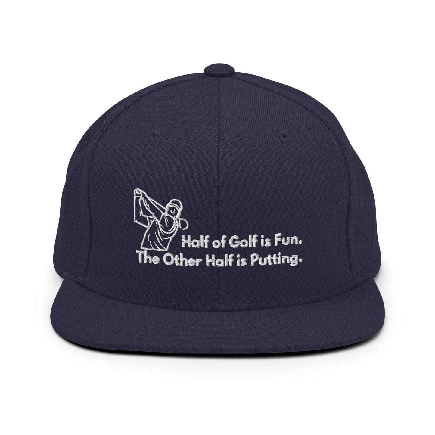 Funny Golfer Gifts  Snapback Hat Navy Half of Golf is Fun Snapback Hat