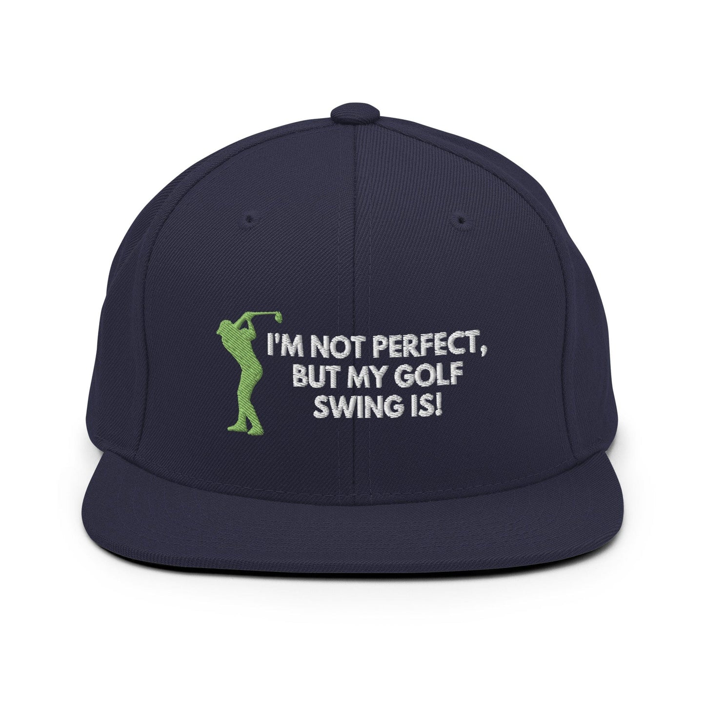 Funny Golfer Gifts  Snapback Hat Navy I'm Not Perfect But My Golf Swing Is Hat Snapback Hat