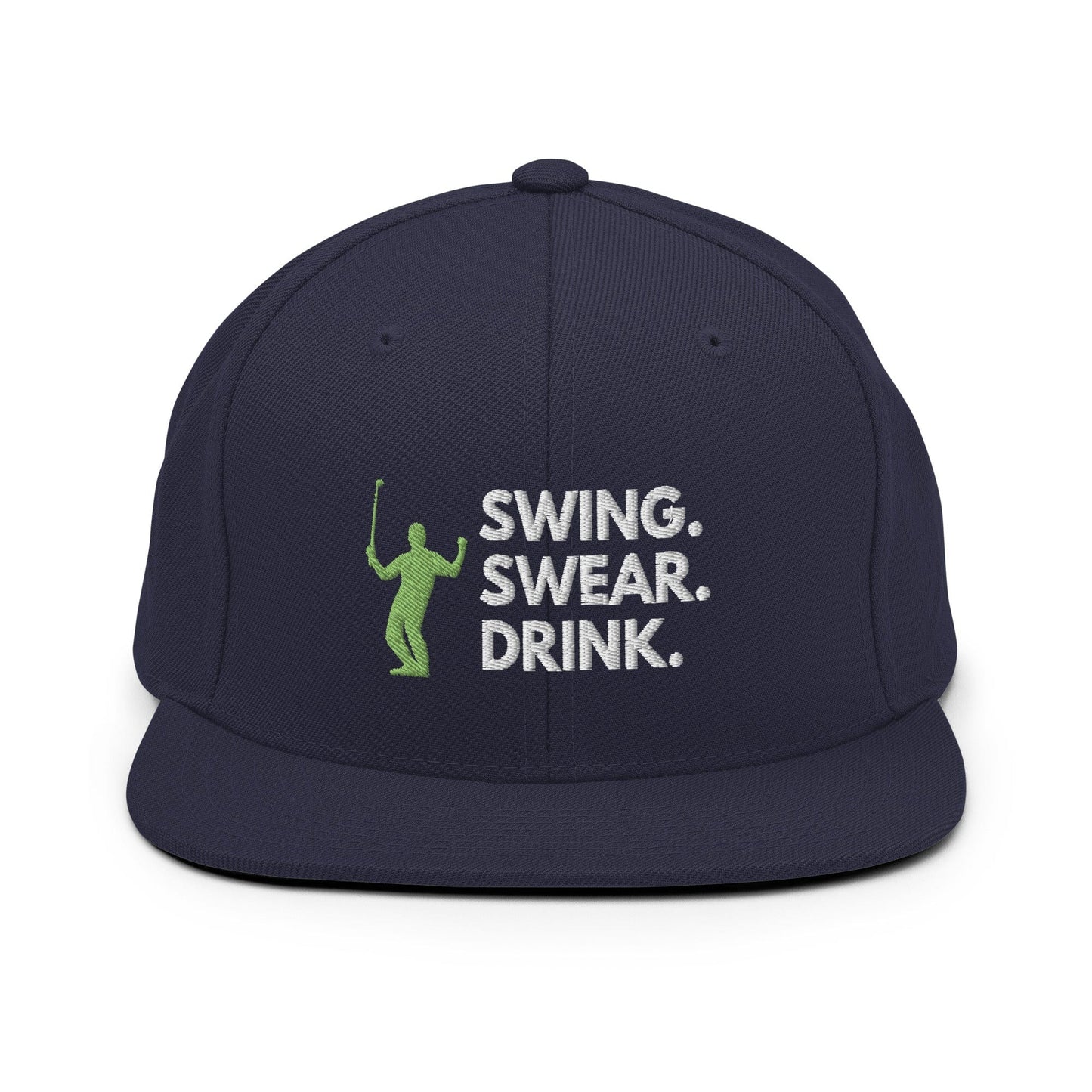 Funny Golfer Gifts  Snapback Hat Navy Swing. Swear. Drink Snapback Hat