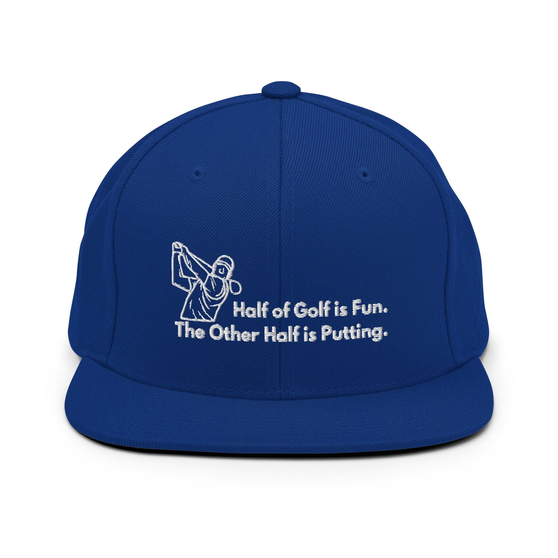 Funny Golfer Gifts  Snapback Hat Royal Blue Half of Golf is Fun Snapback Hat