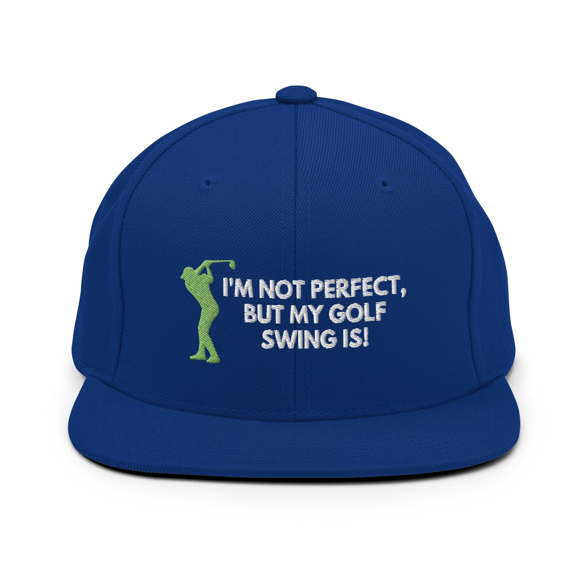 Funny Golfer Gifts  Snapback Hat Royal Blue I'm Not Perfect But My Golf Swing Is Hat Snapback Hat