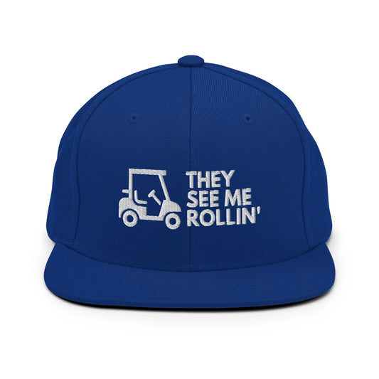 Funny Golfer Gifts  Snapback Hat Royal Blue They See Me Rollin Golfcart Hat Snapback Hat