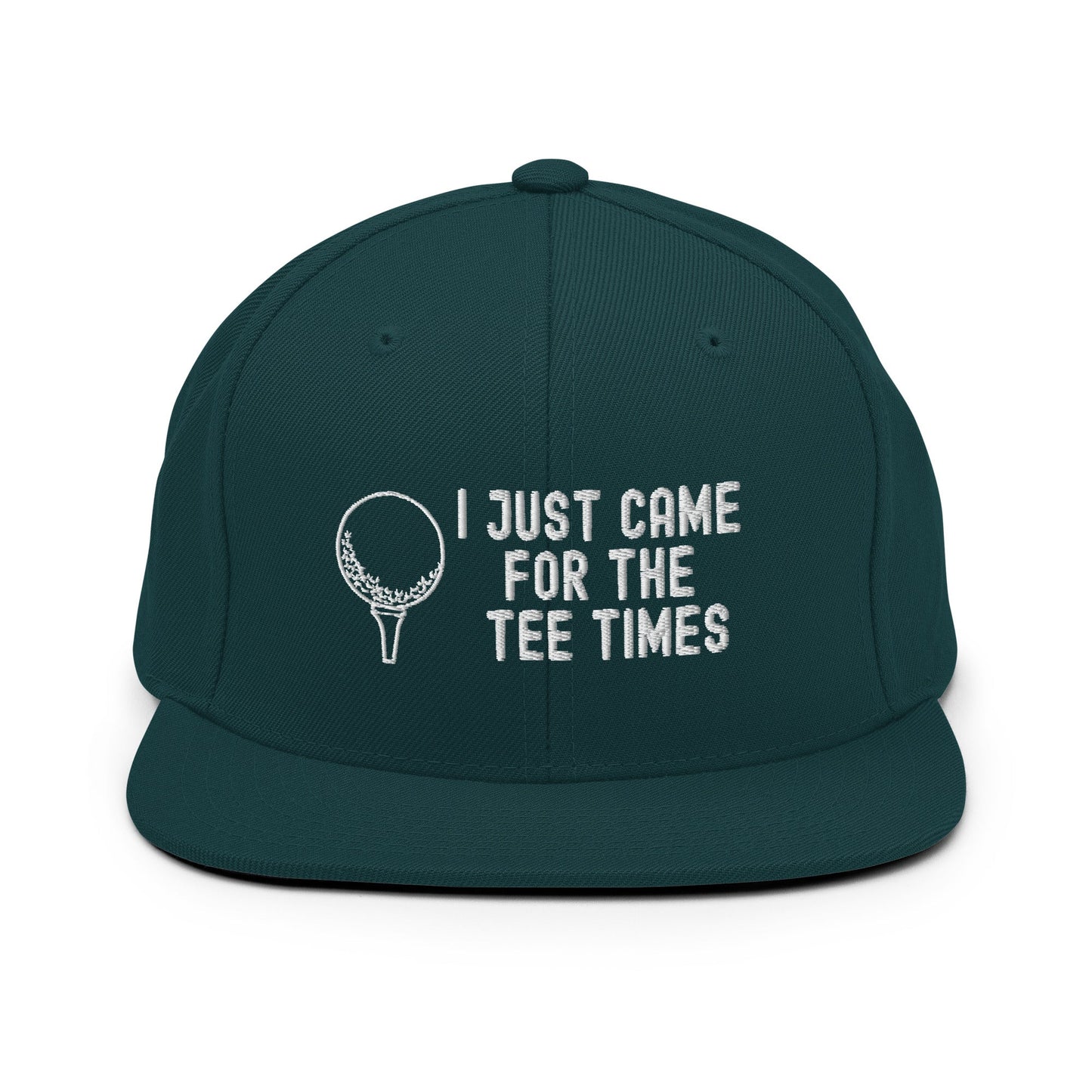 Funny Golfer Gifts  Snapback Hat Spruce I Just Came For The Tee Times Snapback Hat