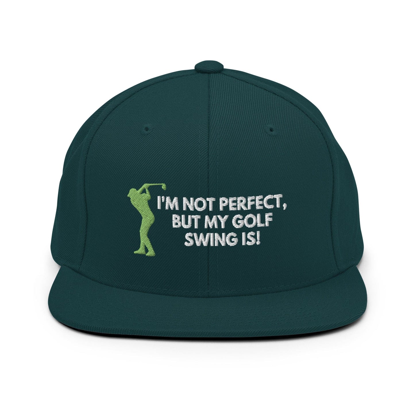 Funny Golfer Gifts  Snapback Hat Spruce I'm Not Perfect But My Golf Swing Is Hat Snapback Hat