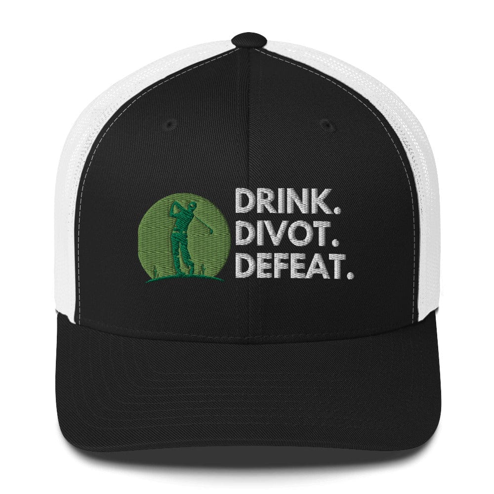 Funny Golfer Gifts  Trucker Hat Black/ White Drink. Divot. Defeat Trucker Hat