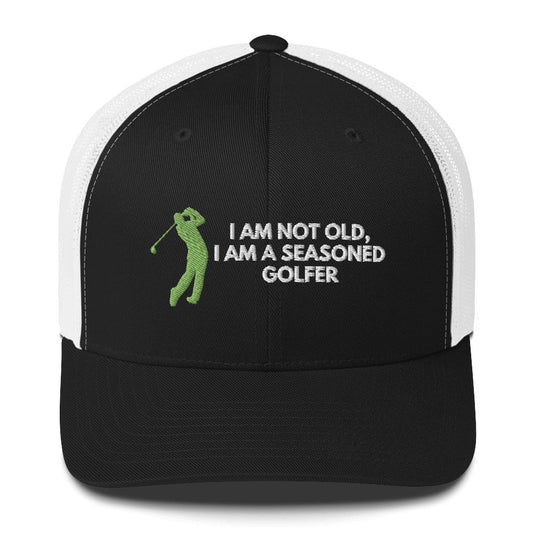 Funny Golfer Gifts  Trucker Hat Black/ White Im Not Old I Am A Seasoned Golfer Hat Trucker Hat