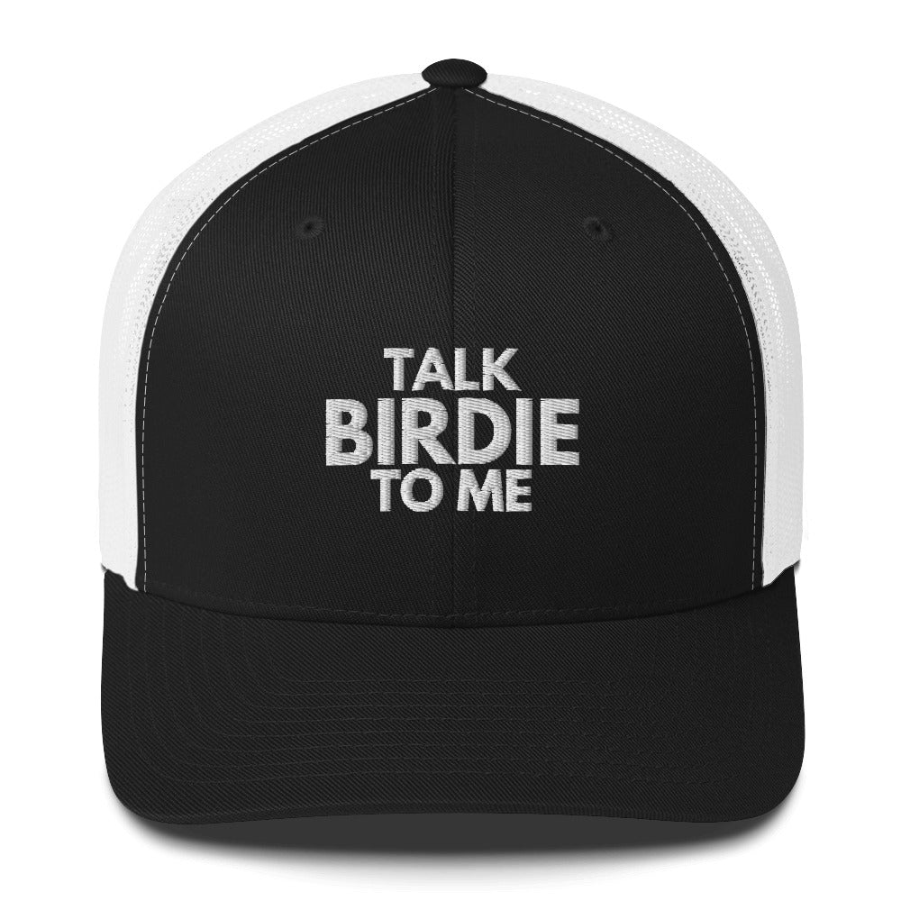 Funny Golfer Gifts  Trucker Hat Black/ White Talk Birdie To Me Hat Trucker Hat