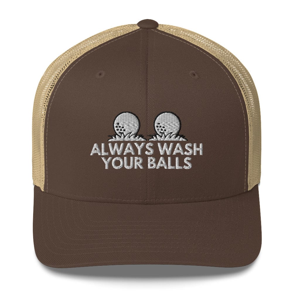 Funny Golfer Gifts  Trucker Hat Brown/ Khaki Always Wash Your Balls Hat Trucker Hat
