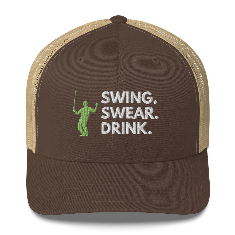 Funny Golfer Gifts  Trucker Hat Brown/ Khaki Swing. Swear. Drink Trucker Hat
