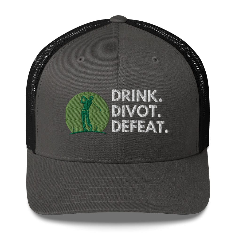 Funny Golfer Gifts  Trucker Hat Charcoal/ Black Drink. Divot. Defeat Trucker Hat