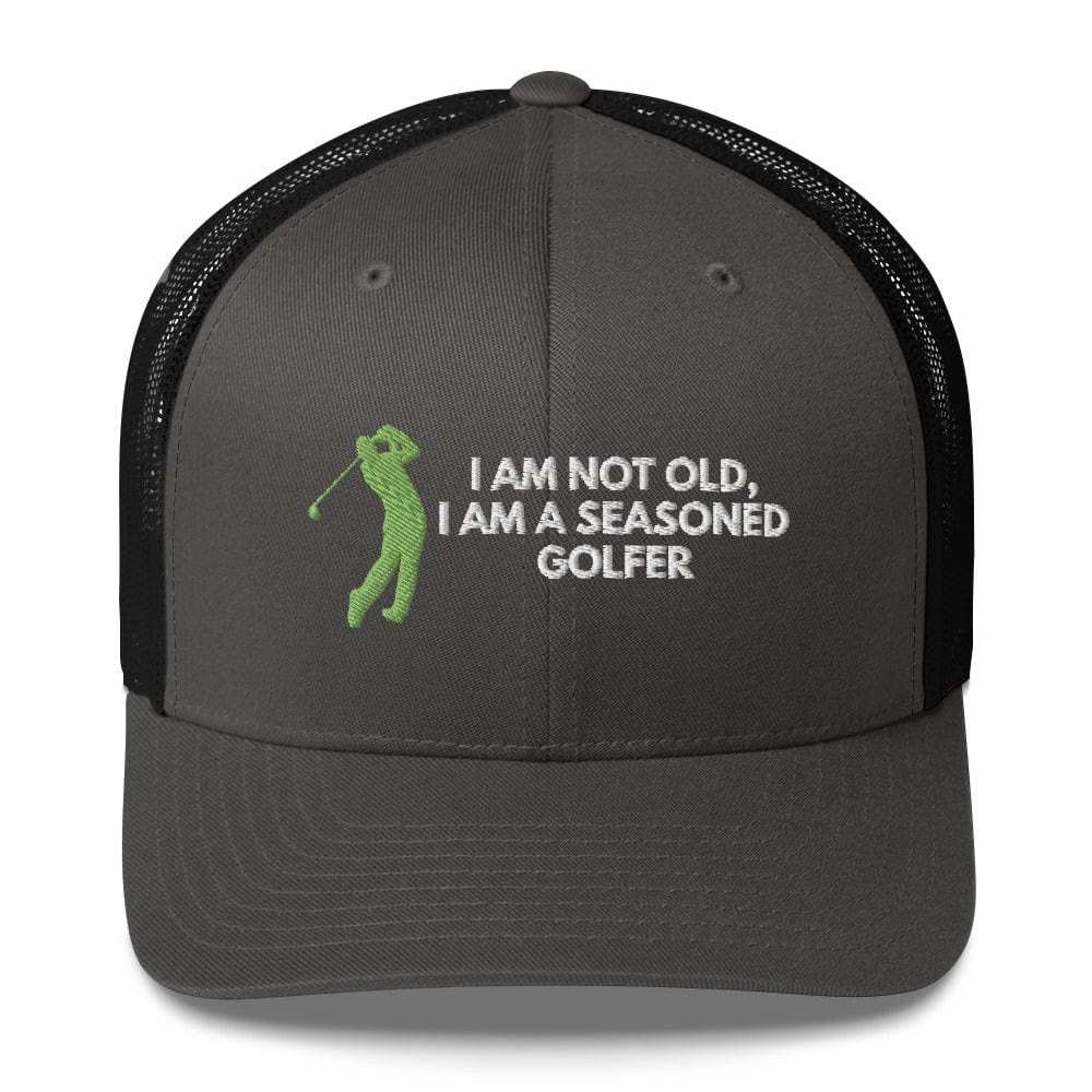 Funny Golfer Gifts  Trucker Hat Charcoal/ Black Im Not Old I Am A Seasoned Golfer Hat Trucker Hat